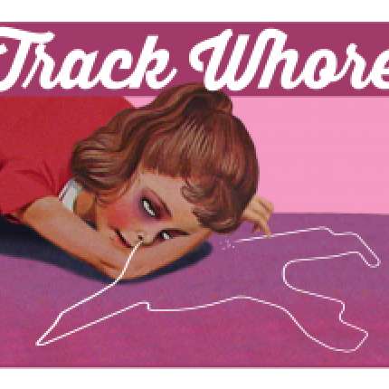 Track Whore